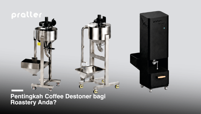 Pentingkah Coffee Destoner Bagi Coffee Roastery?